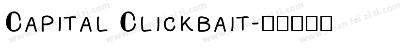Capital Clickbait字体转换